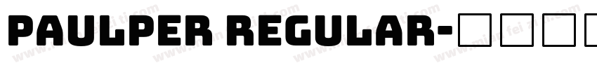 Paulper Regular字体转换